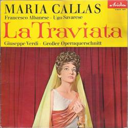 MARIA CALLAS La Traviata (Großer Opernquerschnitt) Виниловая пластинка 