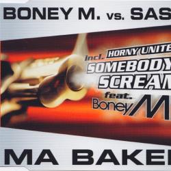 Boney M. Vs. Sash! / Horny United Ma Baker / Somebody Scream Фирменный CD 