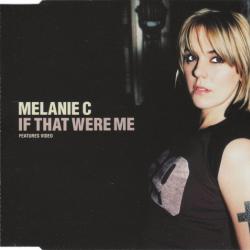 MELANIE C If That Were Me Фирменный CD 