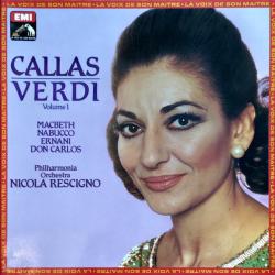 MARIA CALLAS CALLAS / VERDI VOLUME 1 Виниловая пластинка 