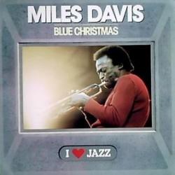 MILES DAVIS Blue Christmas Виниловая пластинка 