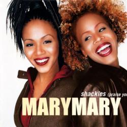 MaryMary Shackles (Praise You) Фирменный CD 