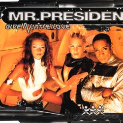 MR.PRESIDENT Give A Little Love Фирменный CD 