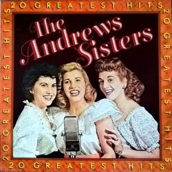 ANDREWS SISTERS 20 Greatest Hits Виниловая пластинка 