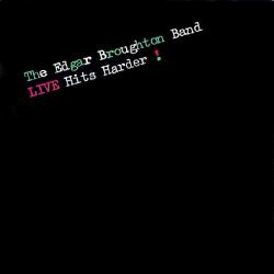 EDGAR BROUGHTON BAND Live Hits Harder! Виниловая пластинка 