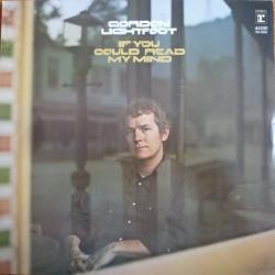 GORDON LIGHTFOOT If You Could Read My Mind Виниловая пластинка 