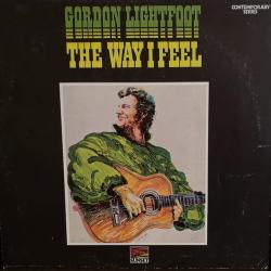 GORDON LIGHTFOOT The Way I Feel Виниловая пластинка 