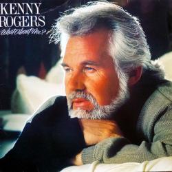 KENNY ROGERS WHAT ABOUT ME? Виниловая пластинка 