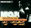 Mojo Club Presents Dancefloor Jazz Volume Six (Summer In The City)