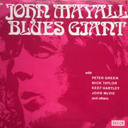 John Mayall With Peter Green, Mick Taylor, Keef Hartley, John McVie BLUES GIANTS Виниловая пластинка 
