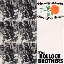 The Bollock Brothers Harley David / Son Of A Bitch Виниловая пластинка 