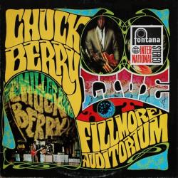 Chuck Berry With The Miller Band Live At The Fillmore Auditorium - San Francisco Виниловая пластинка 