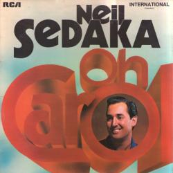 NEIL SEDAKA OH CAROL Виниловая пластинка 