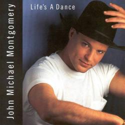 JOHN MICHAEL MONTGOMERY Life's A Dance Фирменный CD 
