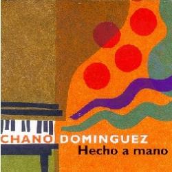 Chano Dominguez Hecho A Mano Фирменный CD 
