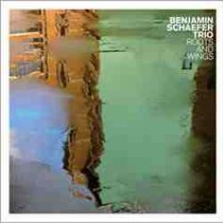 Benjamin Schaefer Trio Roots And Wings Фирменный CD 