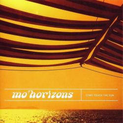 Mo'Horizons Come Touch The Sun Фирменный CD 