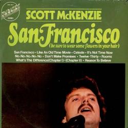 Scott McKenzie San Francisco (Be Sure To Wear Some Flowers In Your Hair) Виниловая пластинка 