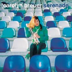 Carolyn Breuer And The Concertgebouw Chamber Orchestra Serenade Фирменный CD 
