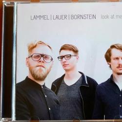 Lammel | Lauer | Bornstein Look At Me Фирменный CD 