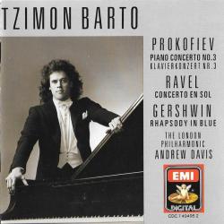 Tzimon Barto, Andrew Davis, Prokofiev, Ravel, Gershwin Piano Concerto No. 3 / Concerto En Sol / Rhapsody In Blue Фирменный CD 