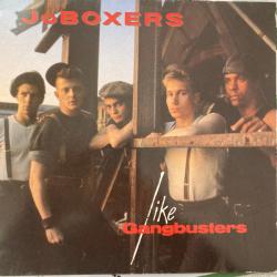 JOBOXERS LIKE GANGBUSTERS Виниловая пластинка 