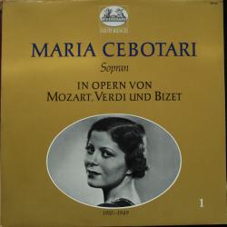 MARIA CEBOTARI Maria Cebotari, Sopran, In Opern Von Mozart, Verdi Und Bizet Виниловая пластинка 