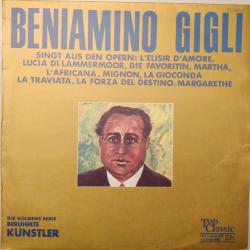 BENIAMINO GIGLI Beniamino Gigli Singt Opernarien Виниловая пластинка 