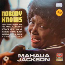 MAHALIA JACKSON NOBODY KNOWS Виниловая пластинка 
