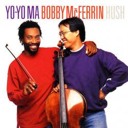 Yo-Yo Ma • Bobby McFerrin Hush Фирменный CD 