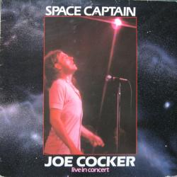 JOE COCKER SPACE CAPTAIN (LIVE IN CONCERT) Виниловая пластинка 
