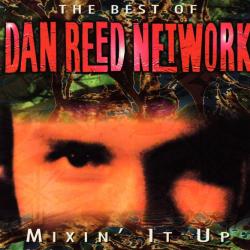 Dan Reed Network Mixin' It Up - The Best Of Фирменный CD 