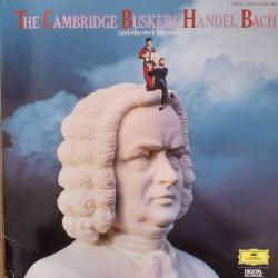 CAMBRIDGE BUSKERS The Cambridge Buskers Handel Bach Виниловая пластинка 
