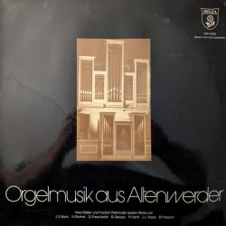HANS BASSLER   FRIEDRICH RIETHMULLER Orgelmusik Aus Altenwerder Виниловая пластинка 
