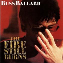 RUSS BALLARD The Fire Still Burns Фирменный CD 