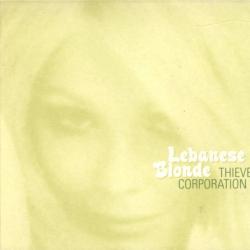THIEVERY CORPORATION Lebanese Blonde Фирменный CD 
