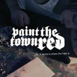 Paint The Town Red pt. II: home is where the hate is Фирменный CD 