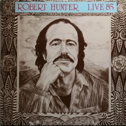 Robert Hunter Live 85 Виниловая пластинка 