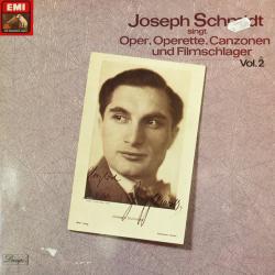 Joseph Schmidt Singt Oper, Operette, Canzonen Und Filmschlager Vol.2 Виниловая пластинка 