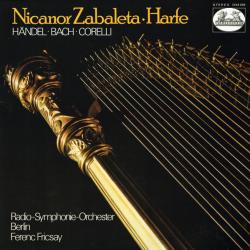 HANDEL   BACH   CORELLI Nicanor Zabaleta • Harfe Виниловая пластинка 