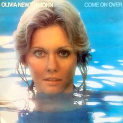 OLIVIA NEWTON-JOHN COME ON OVER Виниловая пластинка 
