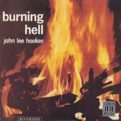 JOHN LEE HOOKER Burning Hell Фирменный CD 
