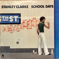 STANLEY CLARKE School Days Виниловая пластинка 