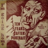 I'm Going Home / Ten Years After Portrait