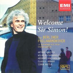 Nikisch • Furtwängler • Karajan • Abbado • Rattle Welcome Sir Simon! - Die Berliner Philharmoniker In Aufnahmen Mit Ihren Chefdirigenten Фирменный CD 