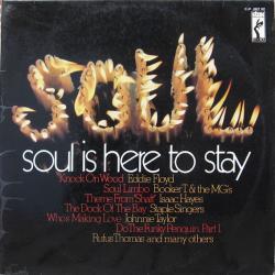 VARIOUS SOUL IS HERE TO STAY Виниловая пластинка 