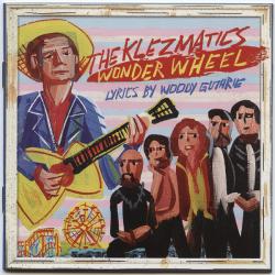 The Klezmatics Wonder Wheel Lyrics By Woody Guthrie Фирменный CD 