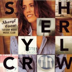 Sheryl Crow Tuesday Night Music Club Фирменный CD 
