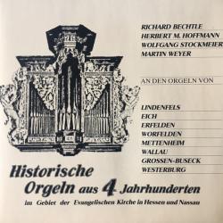 RICHARD BECHTLE   HERBERT M. HOFFMANN   WOLFGANG STOCKMEIER   MARTIN WEYER Historische Orgeln Aus 4 Jahrhunderten Виниловая пластинка 