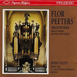 Flor Peeters, Jozef Sluys Orgelwerke Фирменный CD 